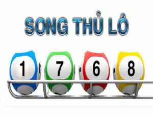 Song thủ lô là gì? Hướng dẫn soi cầu song thủ siêu chuẩn