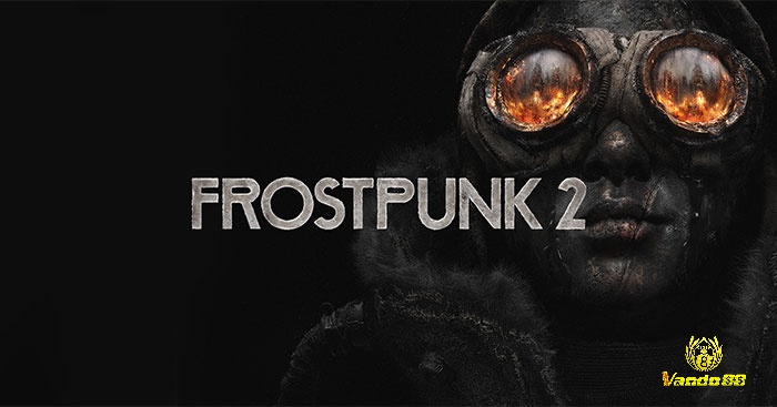 Game chiến thuật hay pc Frostpunk 2