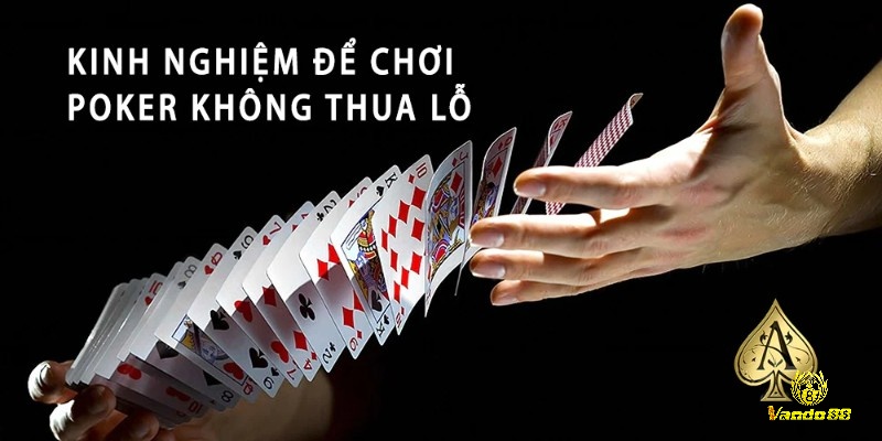 Kinh nghiệm và mẹo chơi Poker trực tuyến từ cao thủ hàng đầu