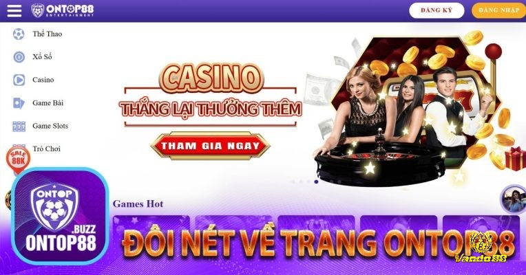 Ontop88 khẳng định vị thế casino online uy tín nhất với dịch vụ hướng đến người Việt.